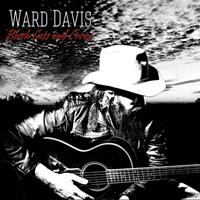 Ward Davis - Black Cats And Crows (CD)