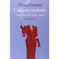 Van Ditmar Boekenimport B.V. L'Amore Molesto - Ferrante, Elena
