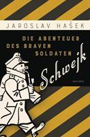 Van Ditmar Boekenimport B.V. Die Abenteuer Des Braven Soldaten Schwejk - Hasek, Jaroslav