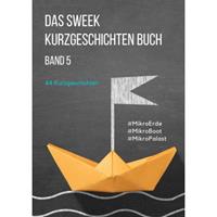 Mijnbestseller B.V. Das Sweek Kurzgeschichten Buch - Sweek Deutschland
