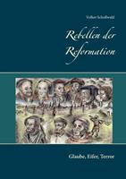 volkerschoßwald Rebellen der Reformation