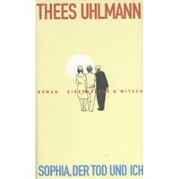 Van Ditmar Boekenimport B.V. Sophia, Der Tod Und Ich - Uhlmann, Thees