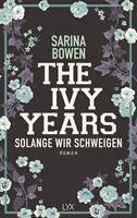 sarinabowen The Ivy Years - Solange wir schweigen