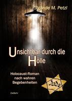 DeBehr Unsichtbar durch die Hölle - Holocaust-Roman nach wahren Begebenheiten