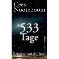 Van Ditmar Boekenimport B.V. 533 Tage. Berichte Von Der Insel - Nooteboom, Cees