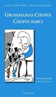 andrea-yvonnemüller Grossmamas Chopin / Chopin babci