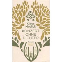 Van Ditmar Boekenimport B.V. Konzert Ohne Dichter - Modick, Klaus