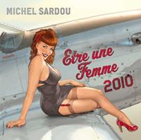 Michel Sardou - Etre Une Femme (2010) (CD)