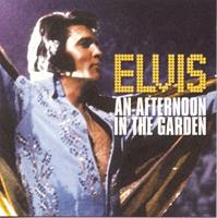 Elvis Presley - An Afternoon In The Garden (CD)