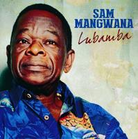 Galileo Music Communicati Sam Mangwana: Lubamba