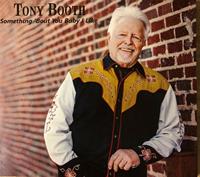 Tony Booth - Something 'Bout You Baby I Like (CD)