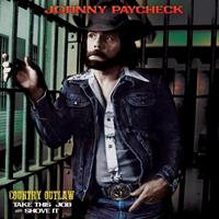 Johnny Paycheck - Country Outlaw - Take This Job And Shove It (LP, Colored Vinyl, Ltd.)