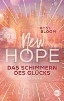 Rose Bloom New Hope - Das Schimmern des Glücks