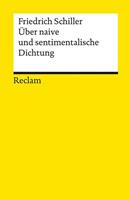 Friedrich Schiller Über naive und sentimentalische Dichtung