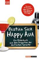Kiepenheuer & Witsch Happy Aua / Happy-Aua Bd.1
