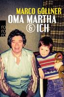 Marco Göllner Oma Martha & ich
