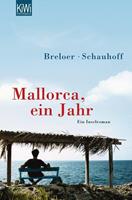Heinrich Breloer, Frank Schauhoff Mallorca, ein Jahr