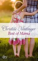 Christine Nöstlinger Best of Mama