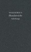 Volker Braun Handstreiche