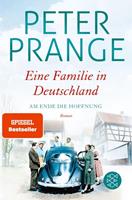 Peter Prange Eine Familie in Deutschland