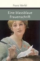 Franz Werfel Eine blassblaue Frauenschrift