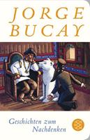 Jorge Bucay Geschichten zum Nachdenken