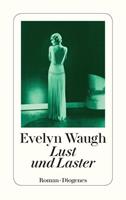 Evelyn Waugh Lust und Laster