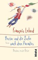 François Lelord Hector und die Suche nach dem Paradies