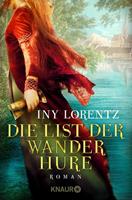 Iny Lorentz Die List der Wanderhure / Die Wanderhure Bd.6