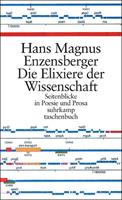 Hans Magnus Enzensberger Die Elixiere der Wissenschaft