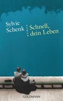 Sylvie Schenk Schnell, dein Leben