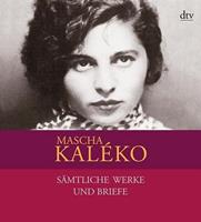 Mascha Kaleko Sämtliche Werke und Briefe, in vier Bänden