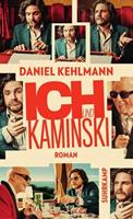 Daniel Kehlmann Ich und Kaminski