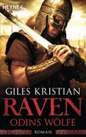 Giles Kristian Raven - Odins Wölfe