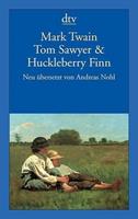 Mark Twain Tom Sawyer & Huckleberry Finn