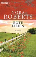 Nora Roberts Rote Lilien / Garten Eden - Trilogie Bd. 3