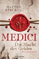 Matteo Strukul Medici - Die Macht des Geldes