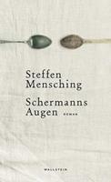 Steffen Mensching Schermanns Augen