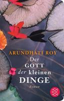 Arundhati Roy Der Gott der kleinen Dinge