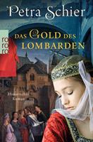 Petra Schier Das Gold des Lombarden