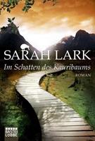Sarah Lark Im Schatten des Kauribaums