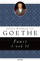 Johann Wolfgang Goethe Faust I und II (Anaconda HC)