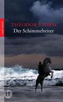 Theodor Storm Der Schimmelreiter