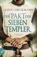 Guido Dieckmann Der Pakt der sieben Templer