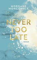 LYX Never Too Late / Never too Bd.2