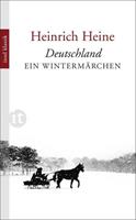 Heinrich Heine Deutschland. Ein Wintermärchen