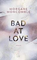 Morgane Moncomble Bad At Love