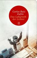 Carlos Ruiz Zafón Das Labyrinth der Lichter