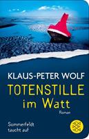 Klaus-Peter Wolf Totenstille im Watt