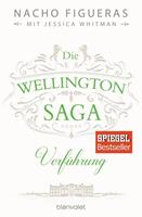 Nacho Figueras, Jessica Whitman Die Wellington-Saga - Verführung